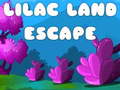                                                                       Lilac Land Escape ﻞﯿﮭﮐ