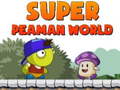                                                                       Super Peaman World ﻞﯿﮭﮐ
