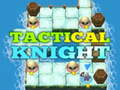                                                                       Tactical Knight ﻞﯿﮭﮐ