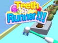                                                                       Teeth Runner ﻞﯿﮭﮐ