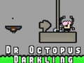                                                                      Dr Octopus Darkling ﻞﯿﮭﮐ