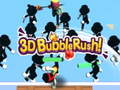                                                                       3D Bubble Rush ﻞﯿﮭﮐ