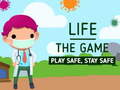                                                                       Life The Game Play safe Stay Safe ﻞﯿﮭﮐ