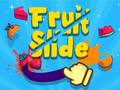                                                                       Fruit Slide Reps ﻞﯿﮭﮐ