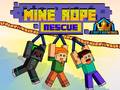                                                                       Mine Rope Rescue ﻞﯿﮭﮐ