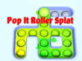                                                                       Pop It Roller Splat  ﻞﯿﮭﮐ