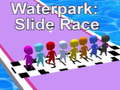                                                                       Waterpark: Slide Race ﻞﯿﮭﮐ