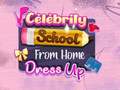                                                                       Celebrity School From Home Dress Up ﻞﯿﮭﮐ