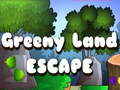                                                                       Greeny Land Escape ﻞﯿﮭﮐ