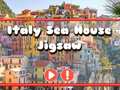                                                                       Italy Sea House Jigsaw ﻞﯿﮭﮐ