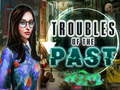                                                                       Troubles of the past ﻞﯿﮭﮐ