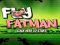                                                                       Fly Fat Man ﻞﯿﮭﮐ