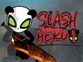                                                                       Slash Hero ﻞﯿﮭﮐ
