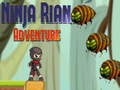                                                                       Ninja Rian Adventure ﻞﯿﮭﮐ