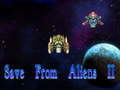                                                                       Save from Aliens II ﻞﯿﮭﮐ
