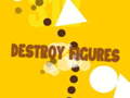                                                                       Destroy Figures ﻞﯿﮭﮐ