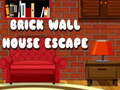                                                                       Brick Wall House Escape ﻞﯿﮭﮐ