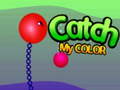                                                                       Catch My Color ﻞﯿﮭﮐ