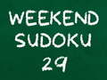                                                                       Weekend Sudoku 29 ﻞﯿﮭﮐ