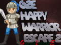                                                                       Happy Warrior Escape 2  ﻞﯿﮭﮐ