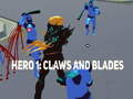                                                                       Hero 1: Claws and Blades ﻞﯿﮭﮐ
