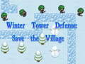                                                                       Winter Tower Defense: Save The village ﻞﯿﮭﮐ