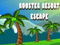                                                                       Rooster Resort Escape ﻞﯿﮭﮐ