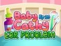                                                                       Baby Cathy Ep20 Ear Problem ﻞﯿﮭﮐ