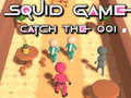                                                                       Squid Game Cath The 001 ﻞﯿﮭﮐ