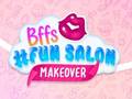                                                                       BFFs #Fun Salon Makeover ﻞﯿﮭﮐ