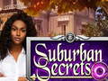                                                                       Suburban Secrets ﻞﯿﮭﮐ