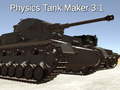                                                                       Physics Tanks maker 3.1 ﻞﯿﮭﮐ