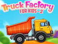                                                                       Trcuk Factory For Kids-2 ﻞﯿﮭﮐ