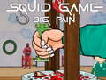                                                                       Squid Game Big Pain ﻞﯿﮭﮐ