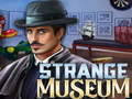                                                                       Strange Museum ﻞﯿﮭﮐ
