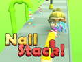                                                                       Nail Stack! ﻞﯿﮭﮐ
