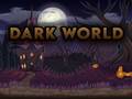                                                                       Dark World ﻞﯿﮭﮐ