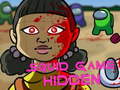                                                                       Squid Game Hidden ﻞﯿﮭﮐ
