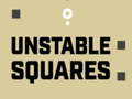                                                                       Unstable Squares  ﻞﯿﮭﮐ