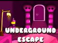                                                                       Underground Escape ﻞﯿﮭﮐ
