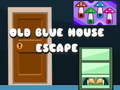                                                                       Old Blue House Escape ﻞﯿﮭﮐ
