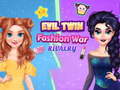                                                                       Evil Twin Fashion War Rivalry ﻞﯿﮭﮐ