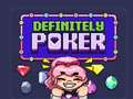                                                                       Definitely Poker ﻞﯿﮭﮐ