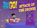                                                                       Teen Titans Go  Attack of the Drones ﻞﯿﮭﮐ