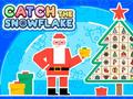                                                                       Catch The Snowflake ﻞﯿﮭﮐ