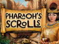                                                                      Pharaohs Scrolls ﻞﯿﮭﮐ