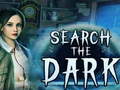                                                                       Search The Dark ﻞﯿﮭﮐ