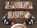                                                                       Laser Bots  ﻞﯿﮭﮐ