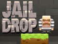                                                                       Jail Drop ﻞﯿﮭﮐ