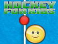                                                                       Hockey For Kids ﻞﯿﮭﮐ